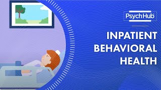 Inpatient Behavioral Health [upl. by Sonitnatsnok]