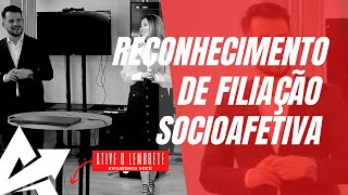 DIREITO DE FAMÍLIA Reconhecimento de filiação socioafetiva [upl. by Acquah109]