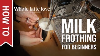 How To Milk Frothing for Beginners 5 Tips [upl. by Fabiolas]